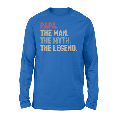 Papa - the man the myth the legend over size shirts
