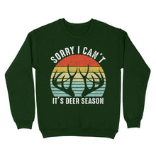 Load image into Gallery viewer, Sorry I can't It's deer season funny vintage hunting deer horn shirt D06 NQS2520 Standard Crew Neck Sweatshirt