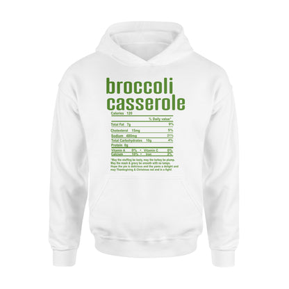Broccoli casserole nutritional facts happy thanksgiving funny shirts - Standard Hoodie