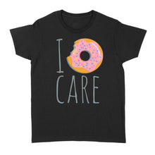 Load image into Gallery viewer, I Donut Care - Standard Women's T-shirt