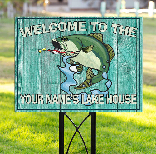 Welcome to the our lake house custom name Yard Sign YS10