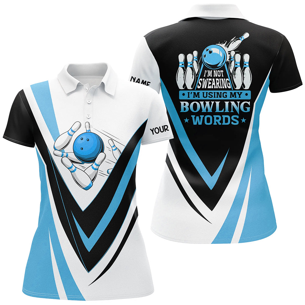Custom bowling polo shirts for women I'm not swearing, I'm using my bowling words blue bowl shirts NQS6631