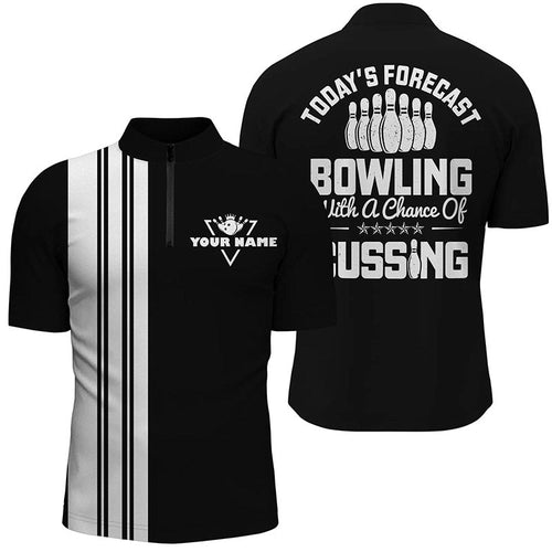 Black white retro bowling Quarter Zip shirts for men custom Today forecast bowling chance of cussing NQS6908