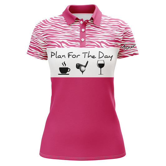 Funny Womens golf polo shirt plan for the day custom name golf shirt, womens golf gift ideas NQS3479