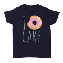 Load image into Gallery viewer, I Donut Care - Standard Women's T-shirt