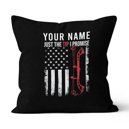 Personalized US Flag Just The Tip I Promise Archery Pillow Archery Gifts VHM0838