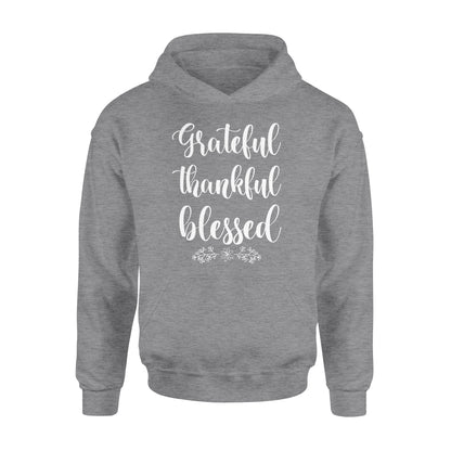 Grateful thankful blessed - Standard Hoodie