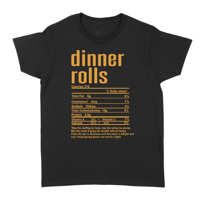 Dinner rolls nutritional facts happy thanksgiving funny shirts - Standard Women's T-shirt