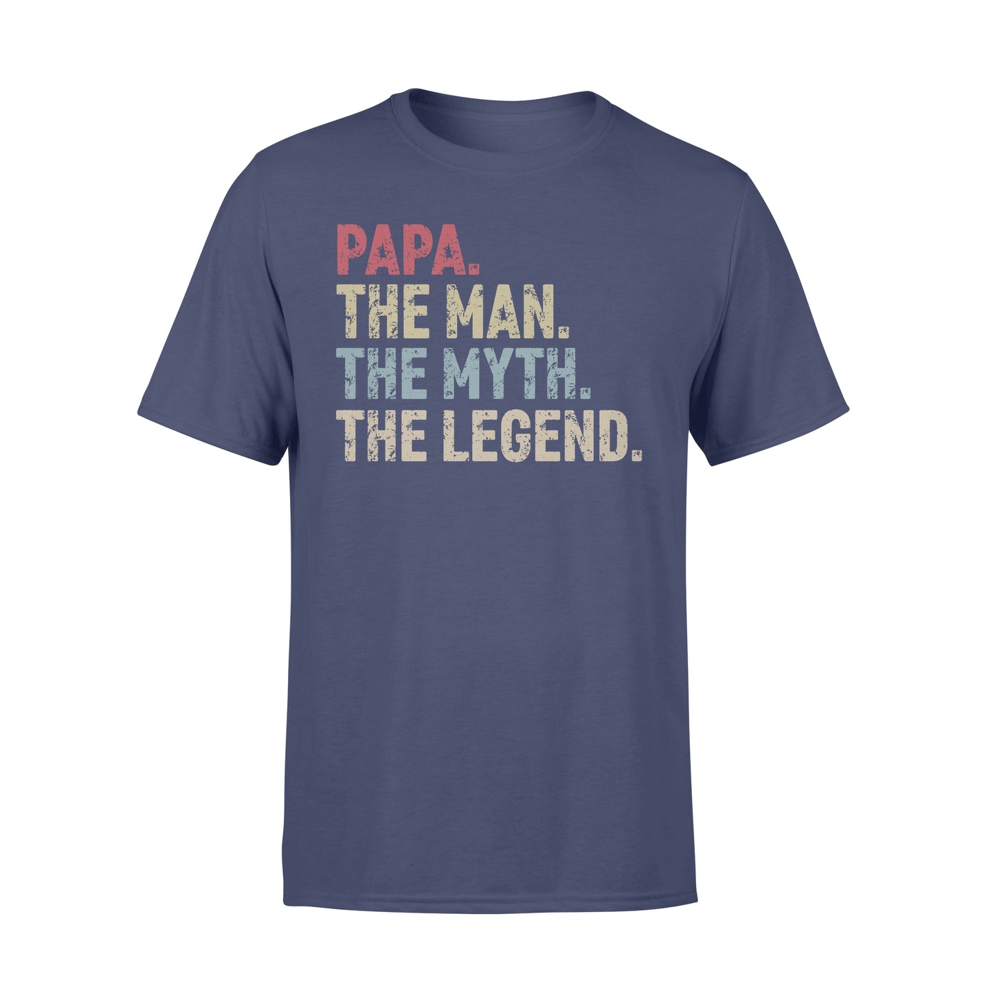 Papa - the man the myth the legend over size shirts