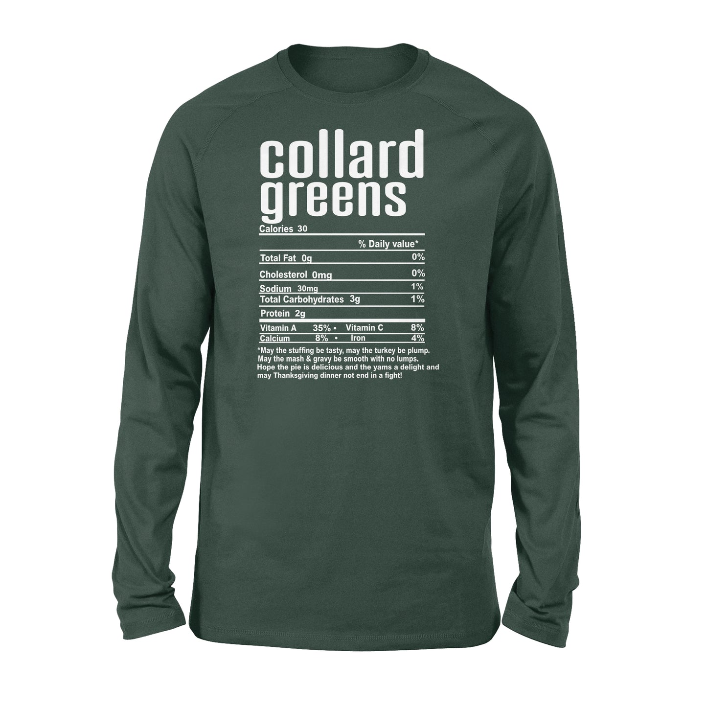 Collard greens nutritional facts happy thanksgiving funny shirts - Standard Long Sleeve