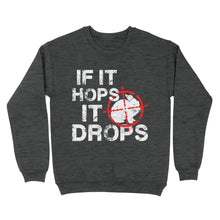 Load image into Gallery viewer, Funny Rabbit hunting shirt for Hunter - Sweatshirt FSD3814 D03