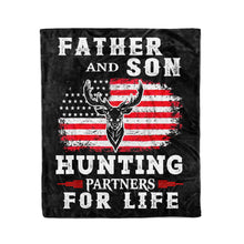Load image into Gallery viewer, &quot;Father and Son hunting partners for life&quot; blanket, Hunting gift for Dad FSD3511