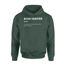 Load image into Gallery viewer, Bow Hunter Definition funny hunting shirt, archery hunting Hoodie - FSD1249D06