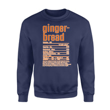 Load image into Gallery viewer, Gingerbread nutritional facts happy thanksgiving funny shirts - Standard Crew Neck Sweatshirt