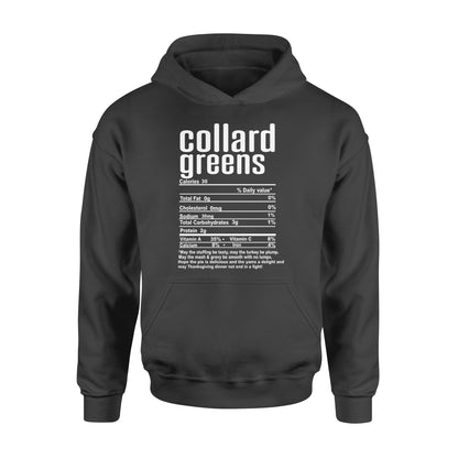 Collard greens nutritional facts happy thanksgiving funny shirts - Standard Hoodie