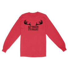 Load image into Gallery viewer, &quot;Eat Venison It&#39;s Organic&quot; Funny Deer Hunting Shirt Deer Hunting Season Deer Antler Standard Long Sleeve FSD2123D06