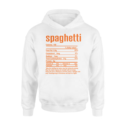 Spaghetti nutritional facts happy thanksgiving funny shirts - Standard Hoodie