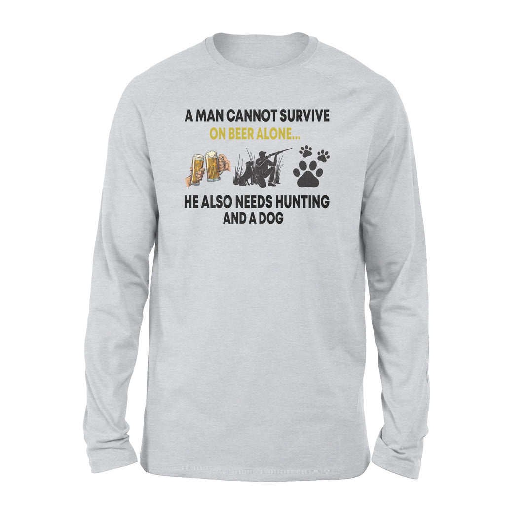 Hunting gift shirt A Man Cannot Survive On Beer Alone He Also Needs Hunting And A Dog - FSD1393D08